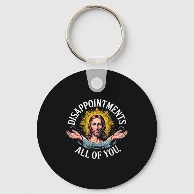 Jesus besviken på er alla meme  nyckelring (Framsida)