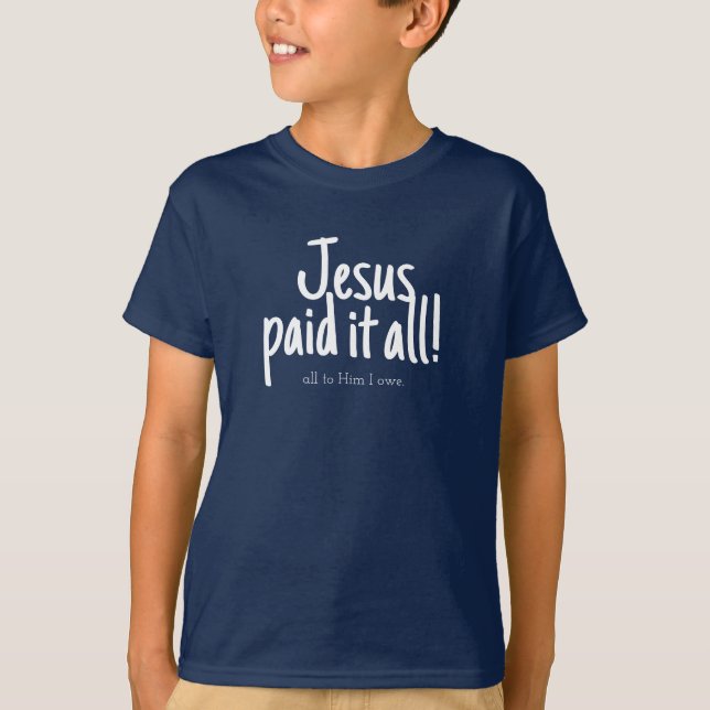 Jesus Betalade allt Bible Sång Kids TShirt T Shirt (Framsida)
