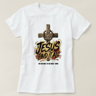 Jesus betalade allt – Kristallin t-shirt