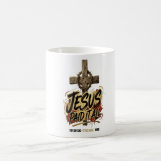 Jesus betalade allt – Kristet Kaffemugg