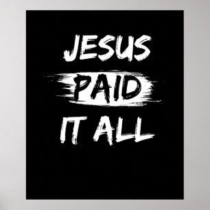 Jesus Betalade allt Poster