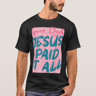 Jesus betalade allt Roligt kristen T Shirt