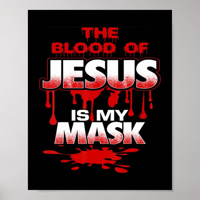 Jesus blod är min Mask T-ShirtBold Designbl Poster (Framsidan)