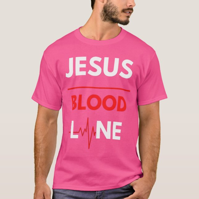 Jesus Blood Line T Shirt (Framsida)