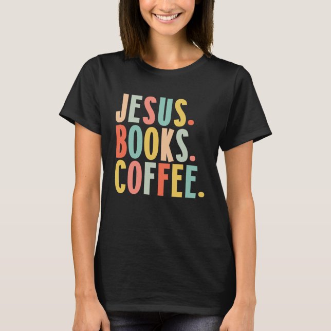 Jesus Bokar Kaffe 1 T Shirt (Framsida)