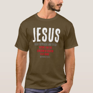 "JESUS började predika." 4:17 - Turkiet Färg T Shirt