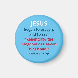Jesus började predika: Repent - Matt. 4:17 - Smal Magnet