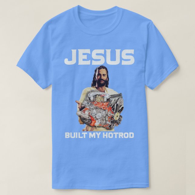 Jesus Byggde My HotRod T Shirt (Design framsida)