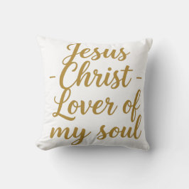 Jesus Christ Lover of My Soul Throw Pillow - 16x16 Kudde