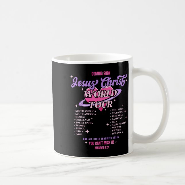Jesus Christ World Tour Coming Soon You Can't Miss Kaffemugg (Höger)