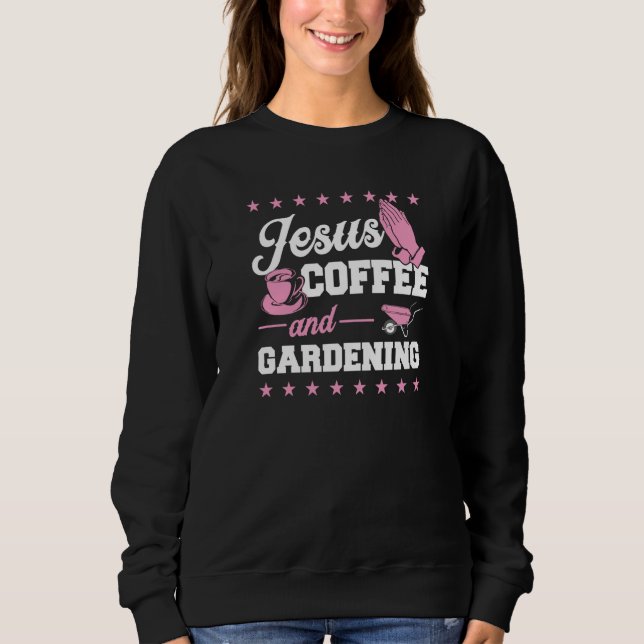 Jesus Coffee And Gardening Christian Gardener  2 T Shirt (Framsida)