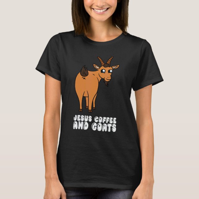 Jesus Coffee And Goats T Shirt (Framsida)