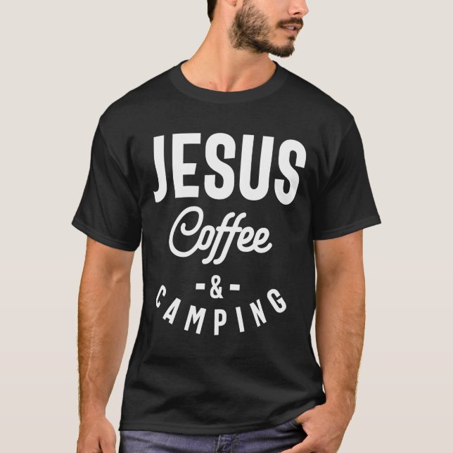 Jesus Coffee Camping - Christian T Shirt (Framsida)