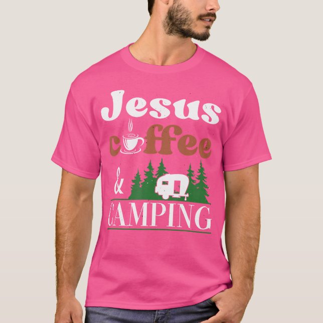 Jesus Coffee Camping Rv Trailer T Shirt (Framsida)