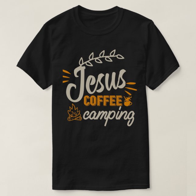 Jesus Coffee Camping T Shirt (Design framsida)