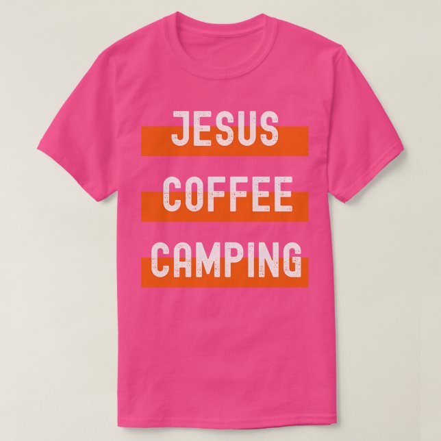 Jesus Coffee Camping T Shirt (Design framsida)