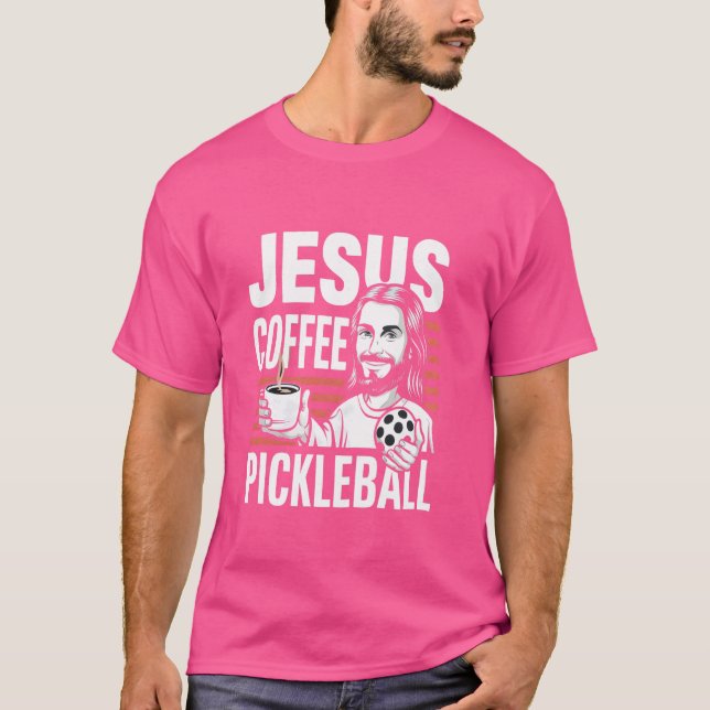 Jesus Coffee Pickleball T Shirt (Framsida)
