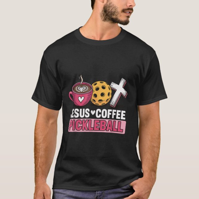 Jesus Coffee Pickleball T Shirt (Framsida)