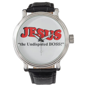 JESUS - "den obestridda CHEFEN!", (Manar Armbandsur