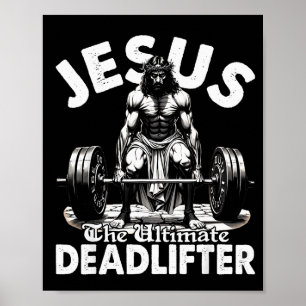Jesus Den Ultimata Dödläfteren Jesus Dödläfter Ch Poster