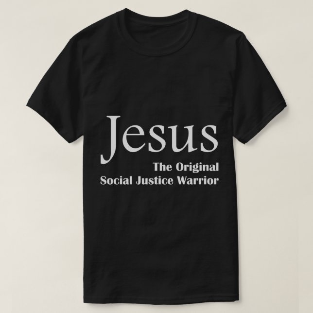 Jesus, den ursprungliga Social-rättvisekrigaren T Shirt (Design framsida)