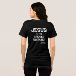 Jesus den utlösande korsbibeln tro t shirt