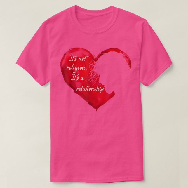 Jesus Det är ingen religion.. Det är ett Relations T Shirt (Design framsida)
