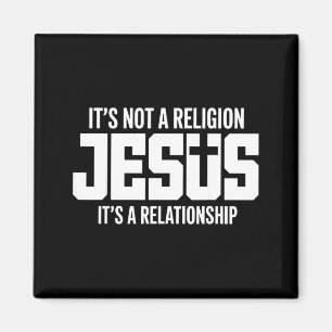 Jesus Det är inte en religion det är en relation C Magnet
