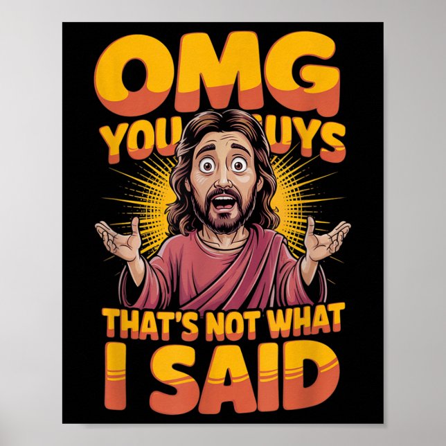 Jesus Det Var Inte Vad Som Sades Religiös Gud Kris Poster (Framsidan)