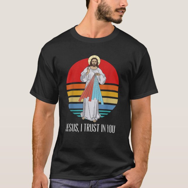 Jesus Divine Mercy jag litar på er katolik T Shirt (Framsida)