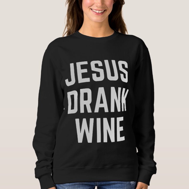 Jesus Drank Vin 113 T Shirt (Framsida)