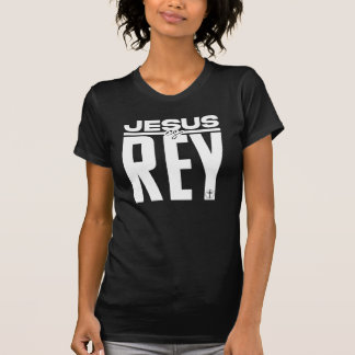 Jesus es Rey! T Shirt
