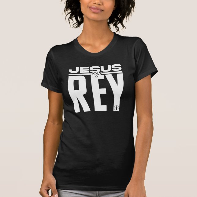 Jesus es Rey! T Shirt (Framsida)