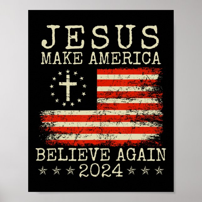 Jesus Få Amerika Att Tro Igen Patriotisk 4:e  Poster (Framsidan)