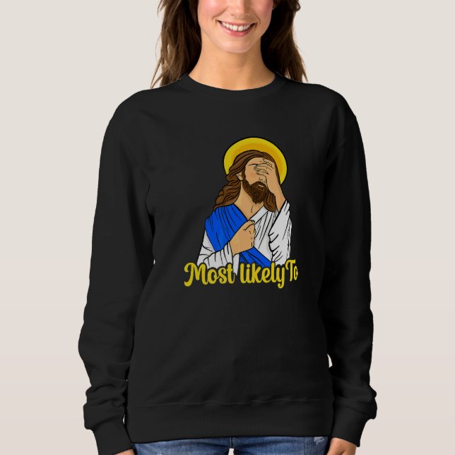 Jesus Facepalm Mest Sannolikt Att T Shirt (Framsida)