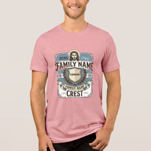 Jesus Familjenamn Vapen Jesus Familjenamn Vapen Ch T Shirt