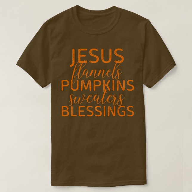 Jesus Flannels Pumpkins Sweaters Blessings Fall Se T Shirt (Design framsida)