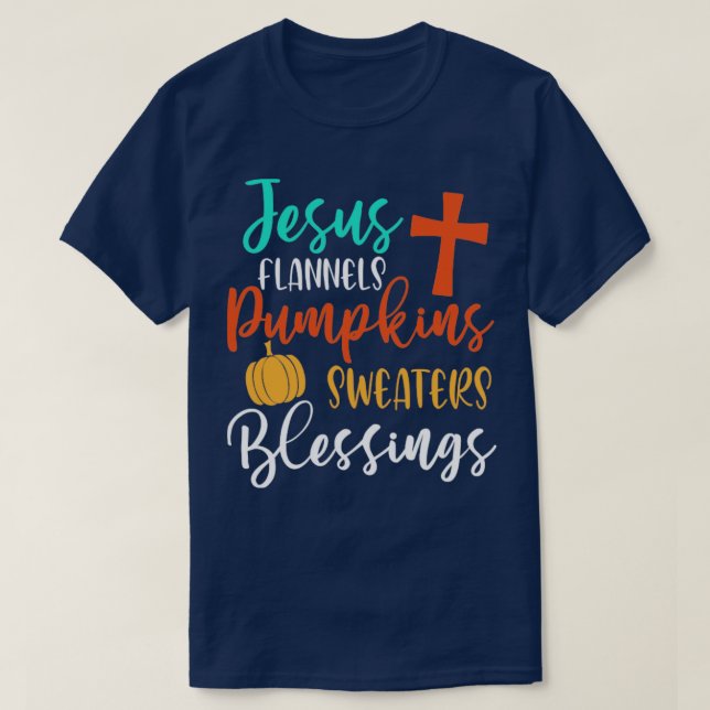 Jesus Flannels Pumpkins Sweaters Blessings Fall Se T Shirt (Design framsida)
