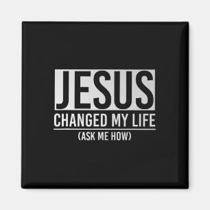 Jesus Förändrade Mitt Liv Fråga Mig Hur Jesus Magnet