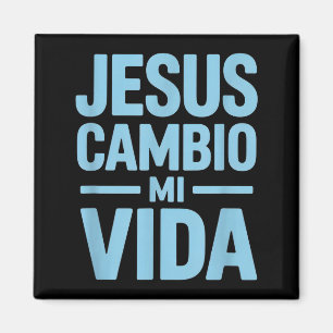 Jesus förändrade mitt liv roligt sagt spanska sagt magnet