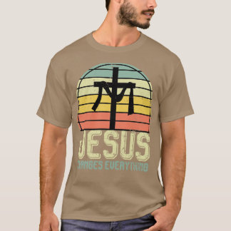 Jesus förändrar allt Jesus Kristus T Shirt