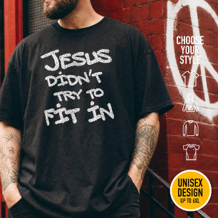 Jesus försökte inte passa in - grunge underminerad t shirt