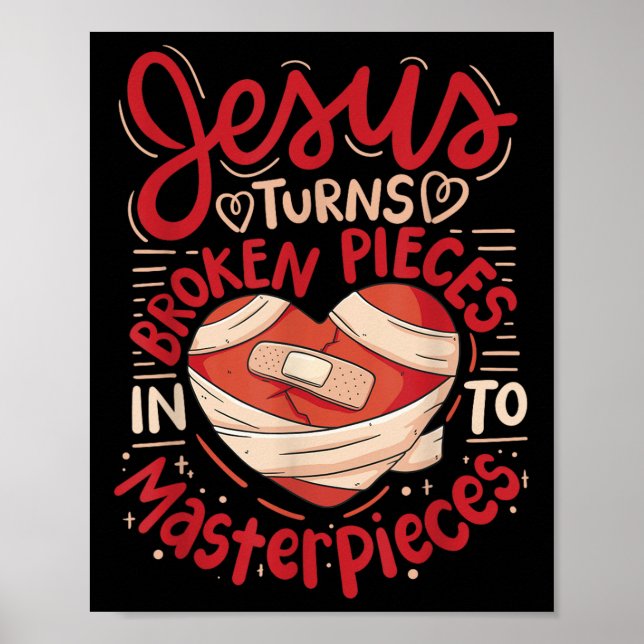 Jesus förvandlar trasiga bitar till mästerverk  poster (Framsidan)