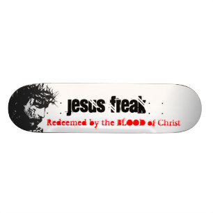 Jesus Freak: Inlöses av blodskateboard Skateboard Bräda 21,5 Cm