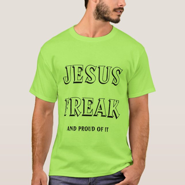 Jesus Freak och stolthet över det Tee (Framsida)