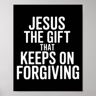 Jesus Gåvan Som Fortsätter Att Förlå Kristna R Poster
