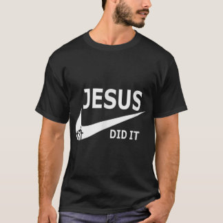 Jesus gjorde det roligt Jesus T Shirt