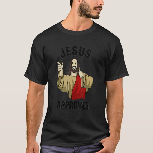 Jesus godkänner Buddy Christian Jesus T Shirt (Framsida)