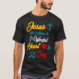 Jesus gör hjärtat till Sjunga T Shirt