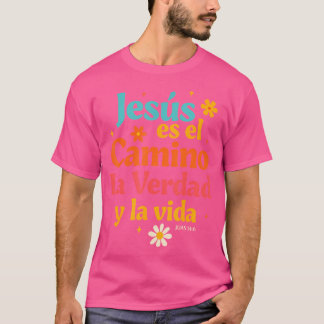 Jesus gud Älskare Jesus Es El Camino La Verd T Shirt